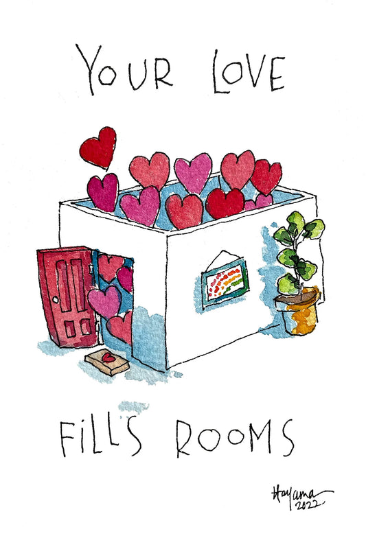 Your Love Fills Rooms card